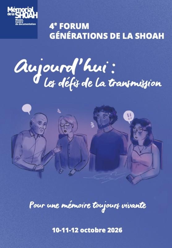 4&egrave;me Forum G&eacute;n&eacute;rations de la Shoah